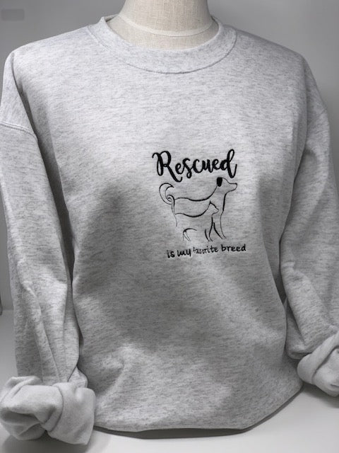 Rescued is my favorite breed crew neck sweatshirt